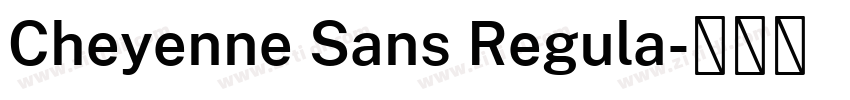 Cheyenne Sans Regula字体转换